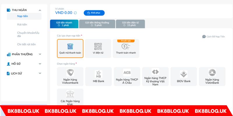 Hướng dẫn nạp rút tiền BK8